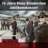 Blues Briederchen – Blues Brothers Tribute - Sweet Home Chicago