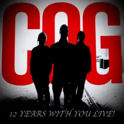 12 Years With You Live! - Cog