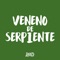 Veneno de Serpiente (feat. Locura Mix) artwork