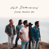 Old Dominion - Some People Do  artwork