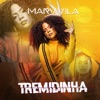 Tremidinha - Single