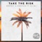 Take the Risk (feat. DJ SK) artwork
