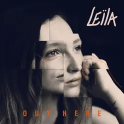 Out Here - EP - Leila Out Here - EP - Leila