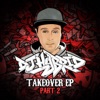 Takeover - Part 2 - EP