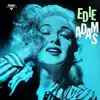 Edie Adams (feat. Joe Leahy Orchestra ‎) album lyrics, reviews, download