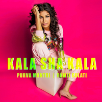 Purva Mantri - Kala Sha Kala - Single artwork