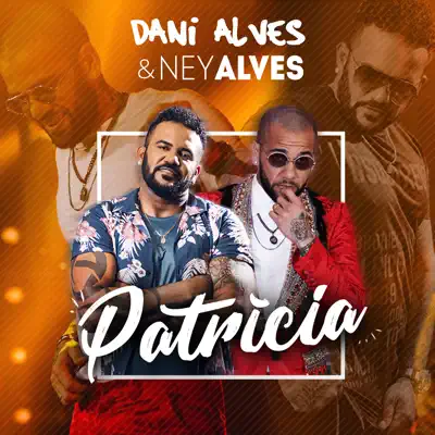 Patrícia - Single - Ney Alves