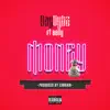 Money (feat. Belly) - Single album lyrics, reviews, download