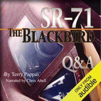 Terry Pappas - SR-71, The Blackbird, Q&a (Unabridged) artwork