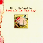 Mary McCaslin - Prairie in the Sky