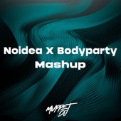 Noidea X Bodyparty (Remix) artwork