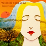 The Cleaners From Venus - The Essex Princess