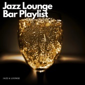 Jazz Lounge Bar Playlist artwork
