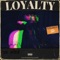 Loyalty - Spreacha BG lyrics