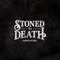 Stoned to Death - James Dupré lyrics