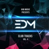 EDM Club Tracks, Vol. 4