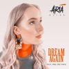 Dream Again (feat. Phil the Voice) - Single