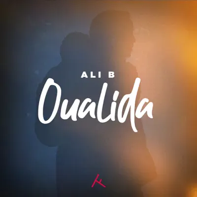 Oualida - Single - Ali B