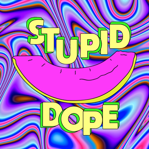 Stupid Dope - Single - NVDES