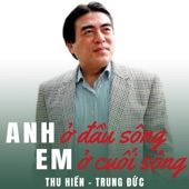 Anh Ở Đầu Sông, Em Cuối Sông artwork