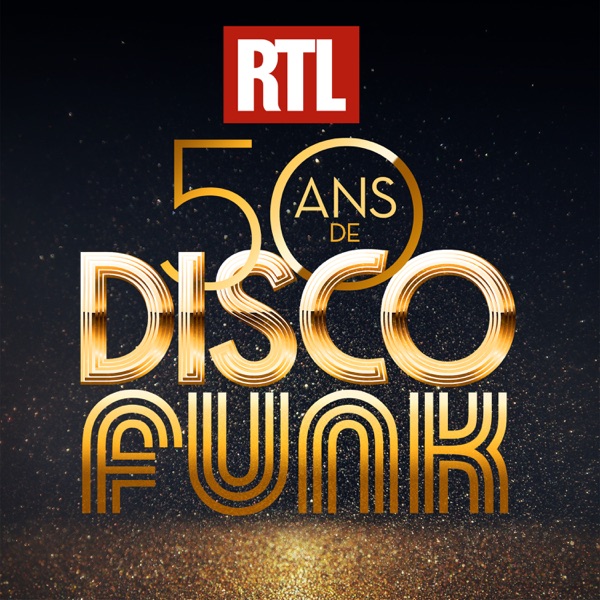 RTL 50 Ans de Disco Funk - Multi-interprètes
