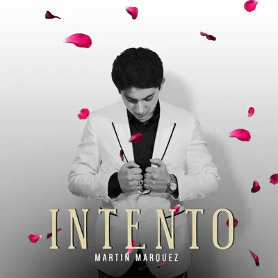 Intento - Single - Martín Márquez