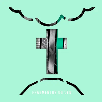 Fragmentos Do Céu - Single - Su Presencia