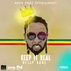 Keep It Real - Single album lyrics, reviews, download