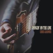 Chris Gardner - Hangin' on the Line