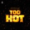 Too Hot artwork