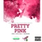 Pretty Pink - Louie Mall lyrics
