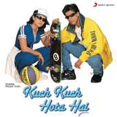 Kuch Kuch Hota Hai (Original Motion Picture Soundtrack) - Jatin - Lalit