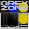 Grey Zone - Single