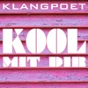 Kool mit Dir - Single