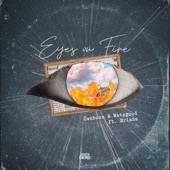 Eyes On Fire (feat. Briana) artwork