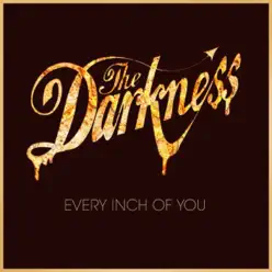 Every Inch of You - Single - The Darkness