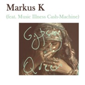 Gypsy Queen (feat. Music Illness Cash-Machine) artwork