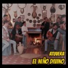 Atuvera - El Niño Divino