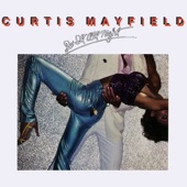 Curtis Mayfield - Do It All Night