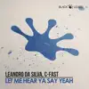 Let Me Hear Ya Say Yeah - Single album lyrics, reviews, download