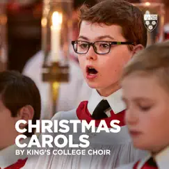 Christmas Carols by King's College Choir by The Choir of King's College, Cambridge & Sir Stephen Cleobury album reviews, ratings, credits