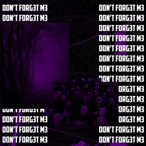 D0nt F0rg3t M3 - Single
