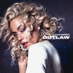 Outlaw - Single - Julie Bergan Outlaw - Single - Julie Bergan