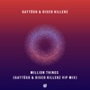 Million Things (Gattüso & Disco Killerz Vip Mix) - Single