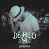 Déjalo ya - Single