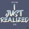 I Just Realized - Single album lyrics, reviews, download