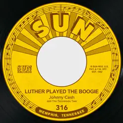 Luther Played the Boogie / Thanks a Lot - Single - Johnny Cash