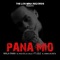 Pana Mio (feat. Lele El Arma Secreta) - Mala Fama el Hijo de la Calle lyrics