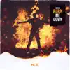 Burn Me Down - Single album lyrics, reviews, download