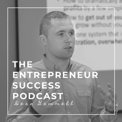 The Entrepreneur Success Podcast